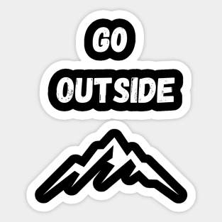 GO OUTSIDE Sticker